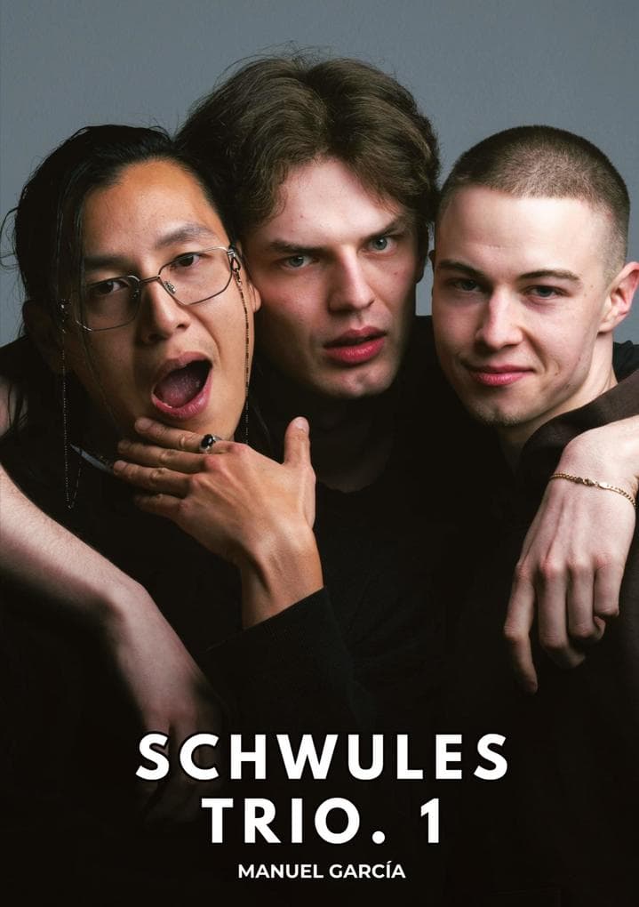 Schwules Trio. 1