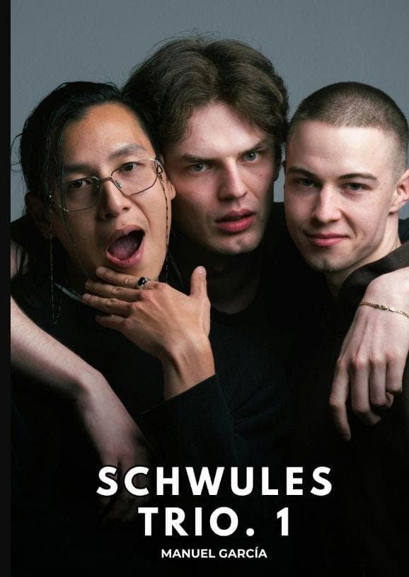 Schwules Trio. 1