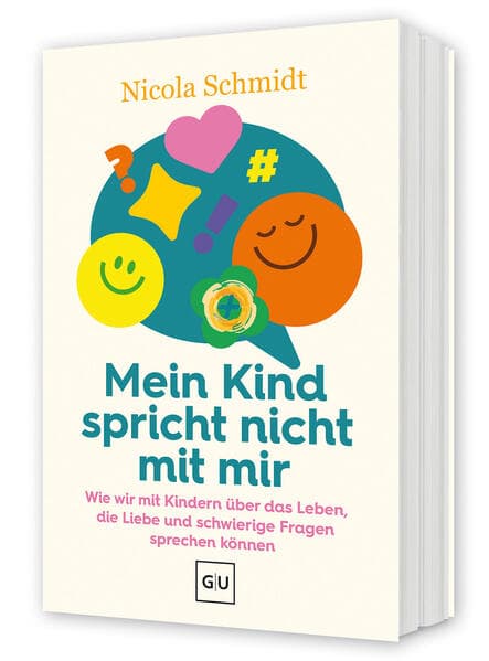 Das artgerecht Gespräche-Buch: Mein Kind spricht nicht mit mir