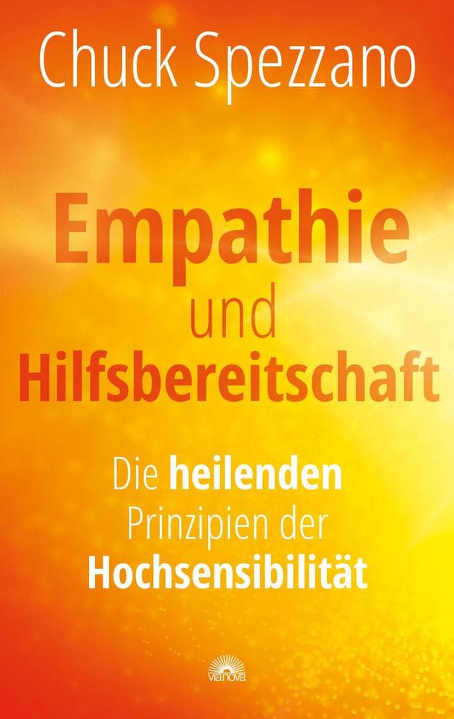 Empathie und Hilfsbereitschaft: Die heilenden Prinzipien der Hochsensibilität