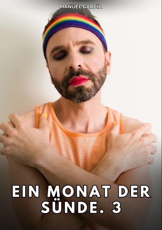 Ein Monat der Sünde. 3