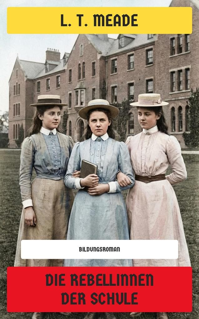 Die Rebellinnen der Schule
