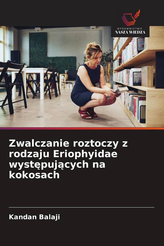 Zwalczanie roztoczy z rodzaju Eriophyidae wystpujcych na kokosach