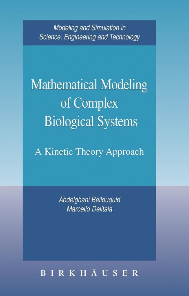 Mathematical Modeling of Complex Biological Systems