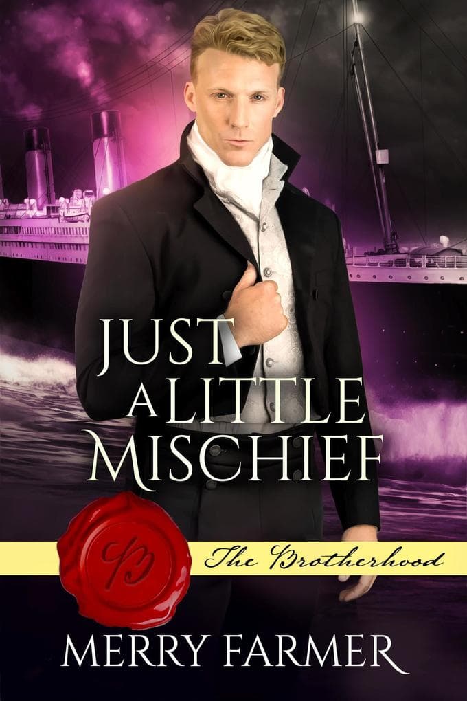 Just a Little Mischief (The Brotherhood, #9)