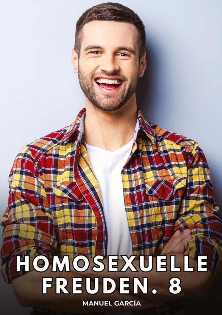 Homosexuelle Freuden. 8
