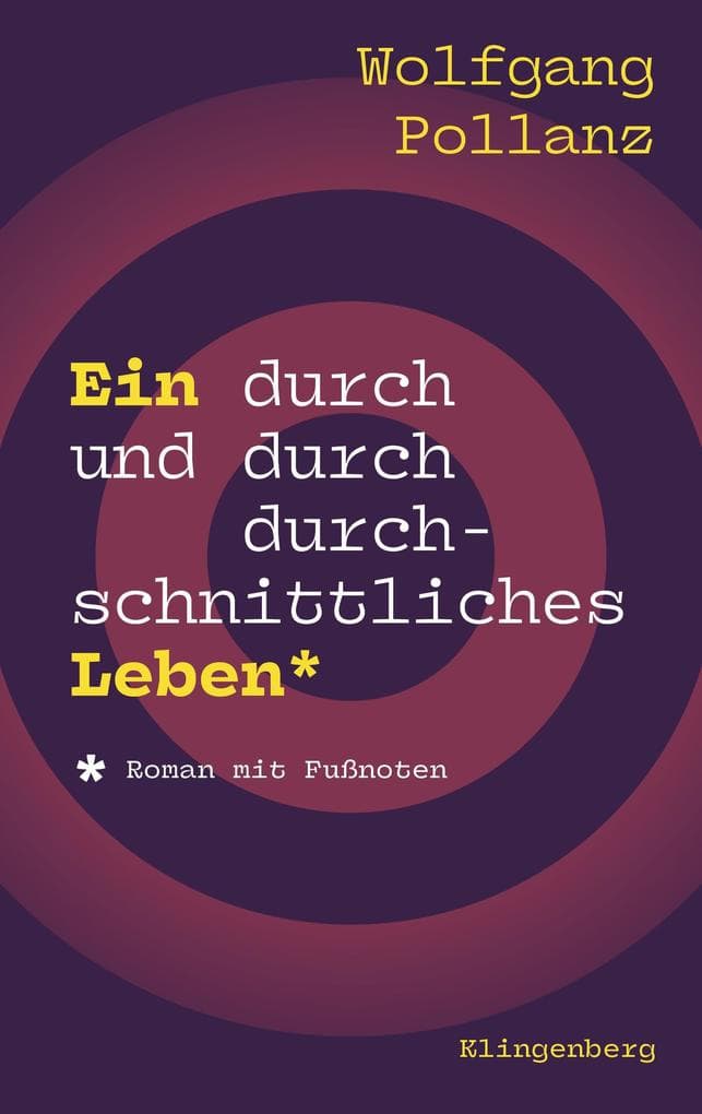 Ein durch und durch durchschnittliches Leben