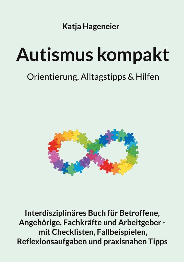 Autismus kompakt / Orientierung, Alltagstipps & Hilfen