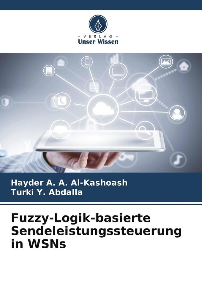 Fuzzy-Logik-basierte Sendeleistungssteuerung in WSNs