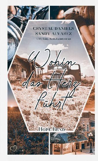 Wohin das Herz führt (Hope Bend Teil 1)