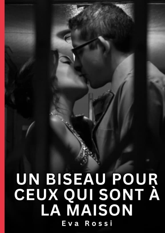 Un biseau pour ceux qui sont à la maison