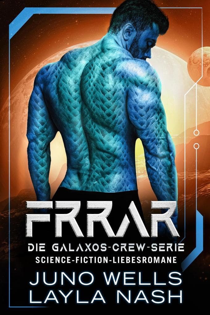 Frrar (Die Galaxos Crew, #4)