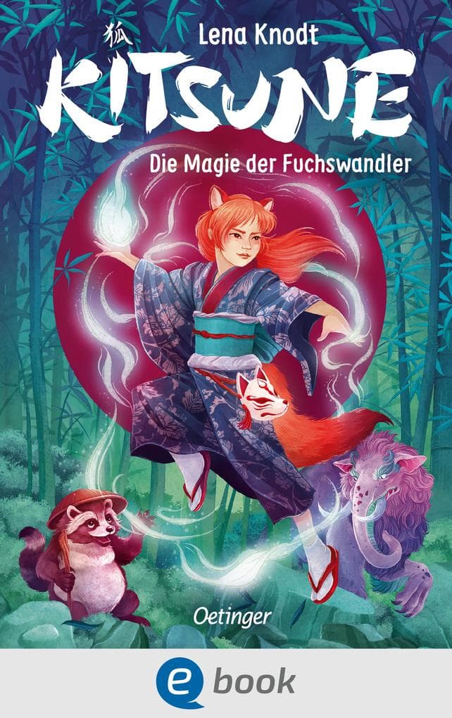 Kitsune 1. Die Magie der Fuchswandler