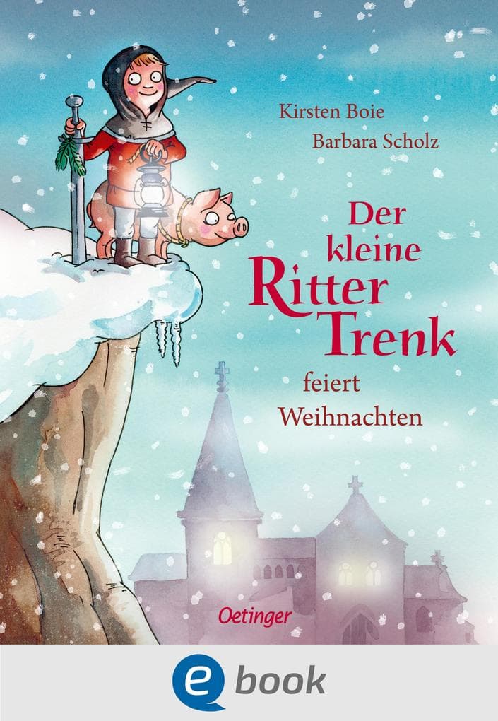 Der kleine Ritter Trenk feiert Weihnachten