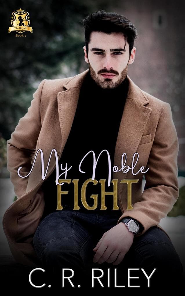 My Noble Fight (The Royals, #3)