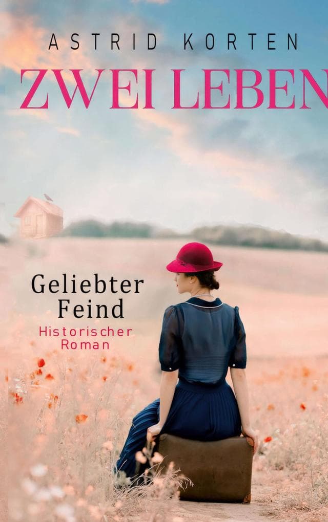 Zwei Leben - Geliebter Feind