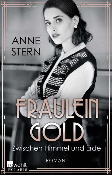 Fräulein Gold: Zwischen Himmel und Erde