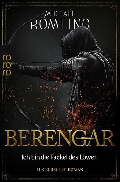 Berengar: Ich bin die Fackel des Löwen