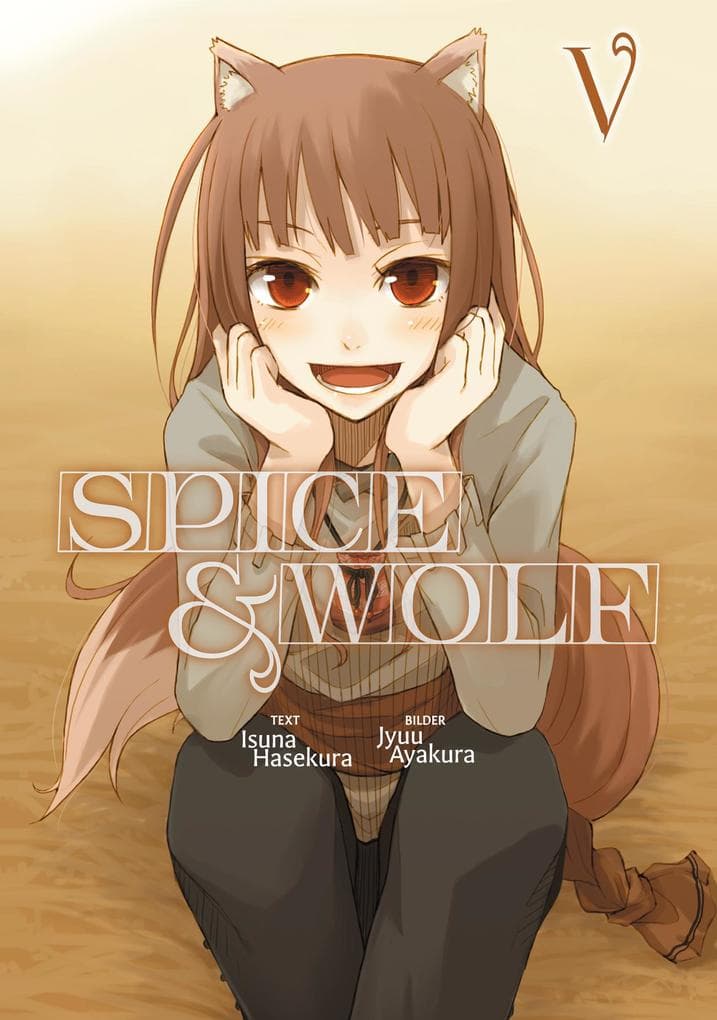 Spice & Wolf (Deutsche Light Novel): Band 5