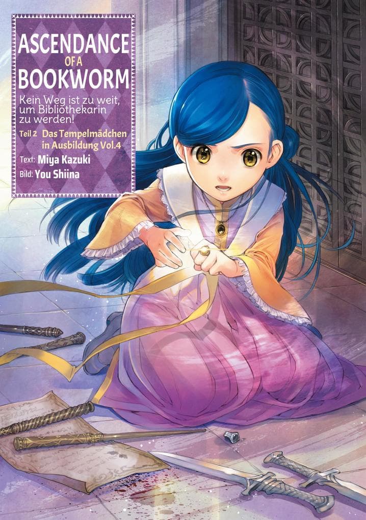 Ascendance of a Bookworm: Kein Weg ist zu weit, um Bibliothekarin zu werden - Teil II: Das Tempelmädchen in Ausbildung Band 4