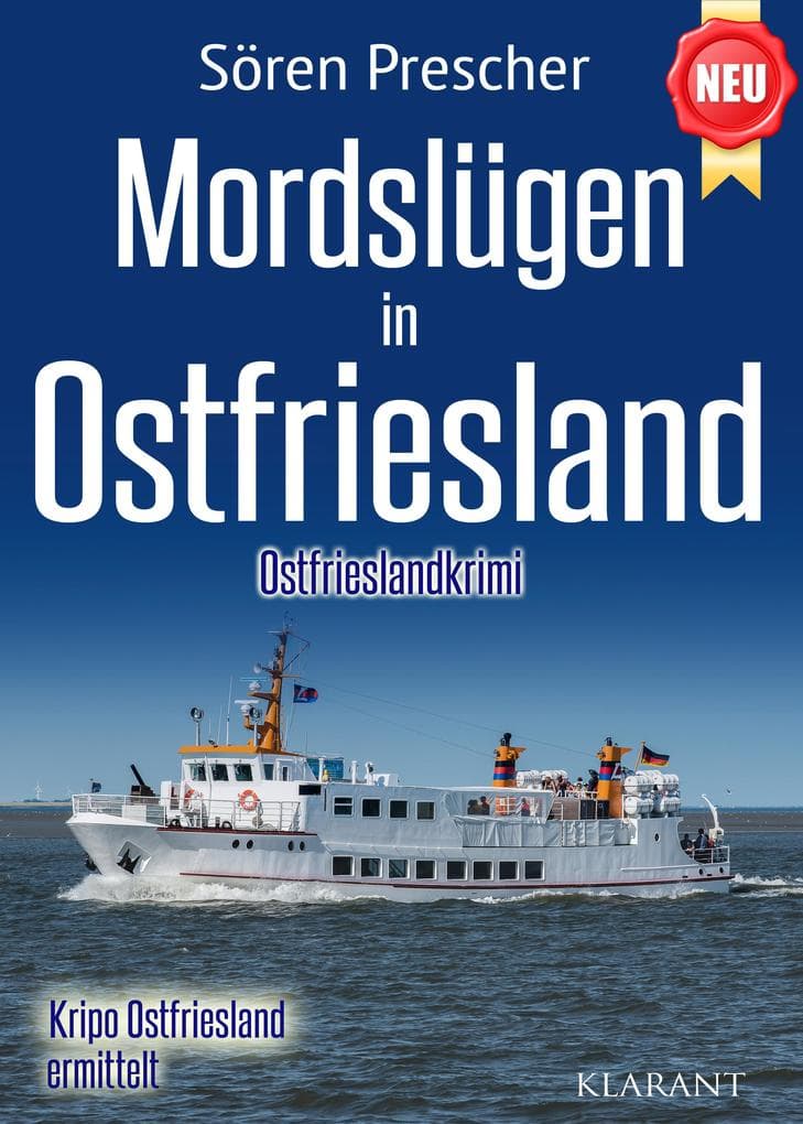 Mordslügen in Ostfriesland. Ostfrieslandkrimi - Küstenkrimi - Nordseekrimi