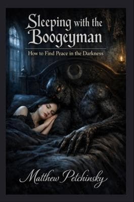 Sleeping with the Boogeyman