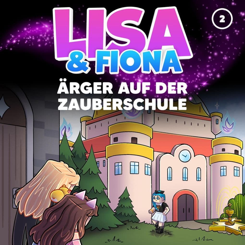 Folge 2: Ärger auf der Zauberschule