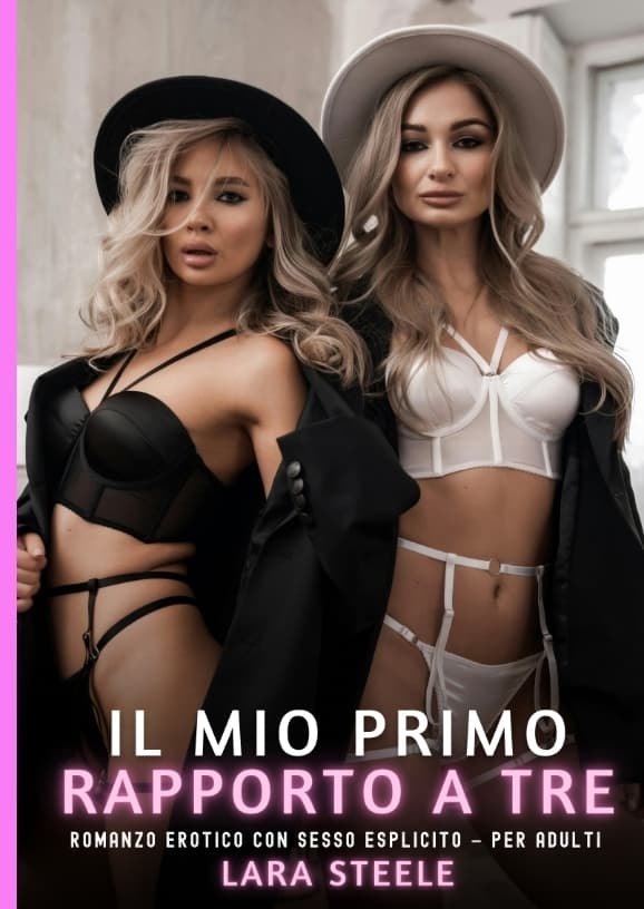 Il Mio Primo Rapporto a Tre