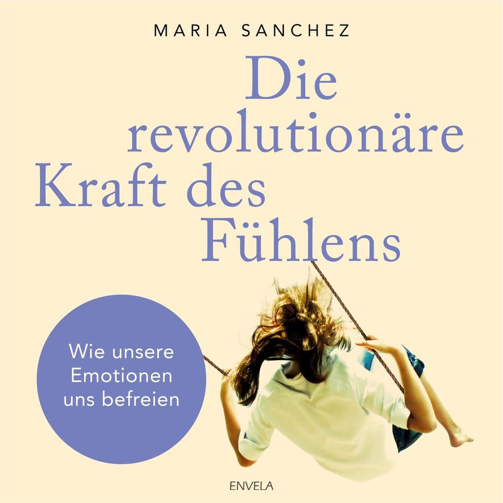 Die revolutionäre Kraft des Fühlens