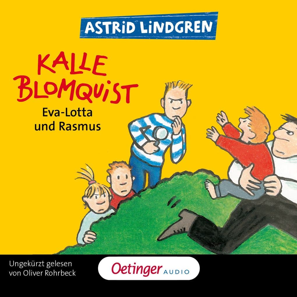 Kalle Blomquist 3. Eva-Lotta und Rasmus