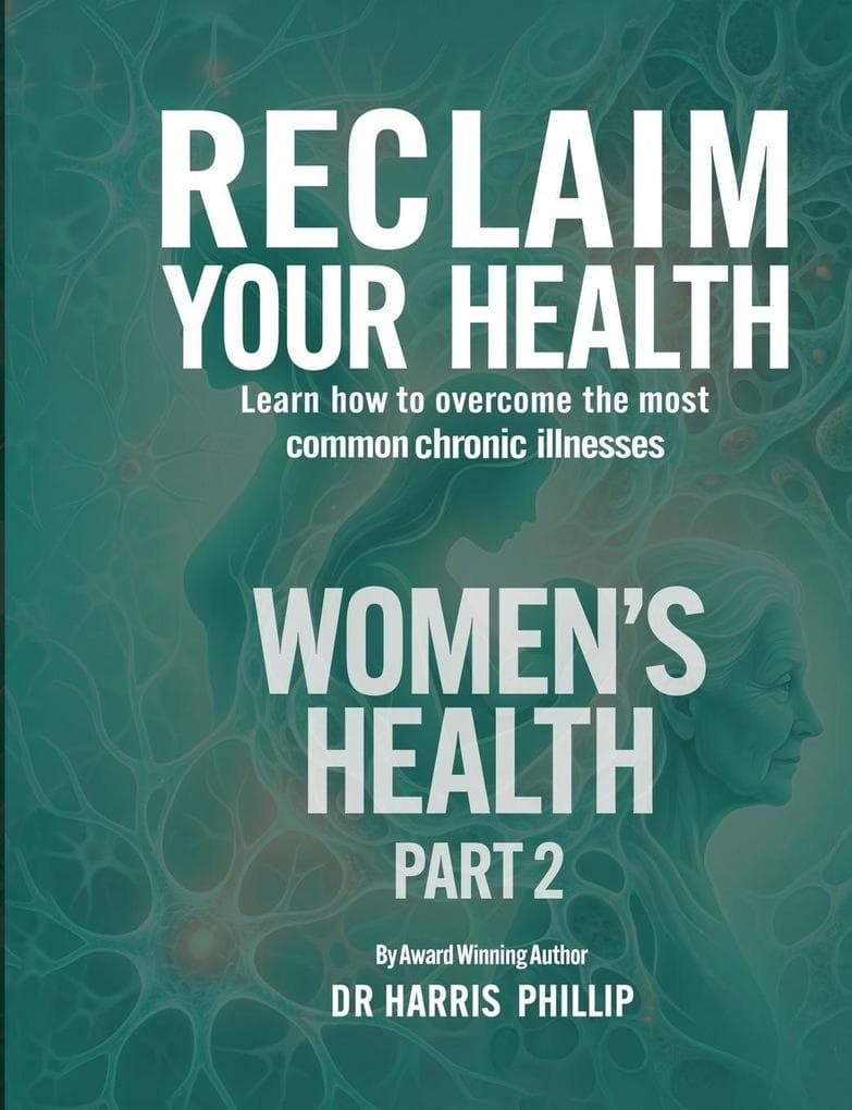 RECLAIM YOUR HEALTH - WOMEN'S HEALTH