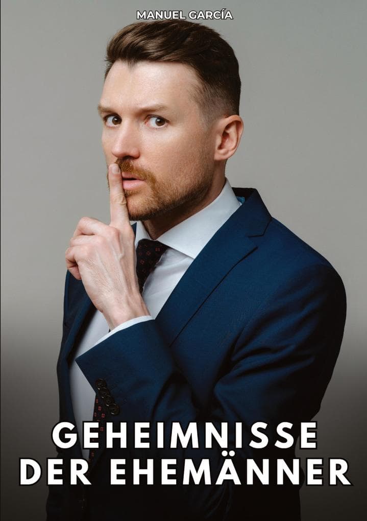 Geheimnisse der Ehemänner