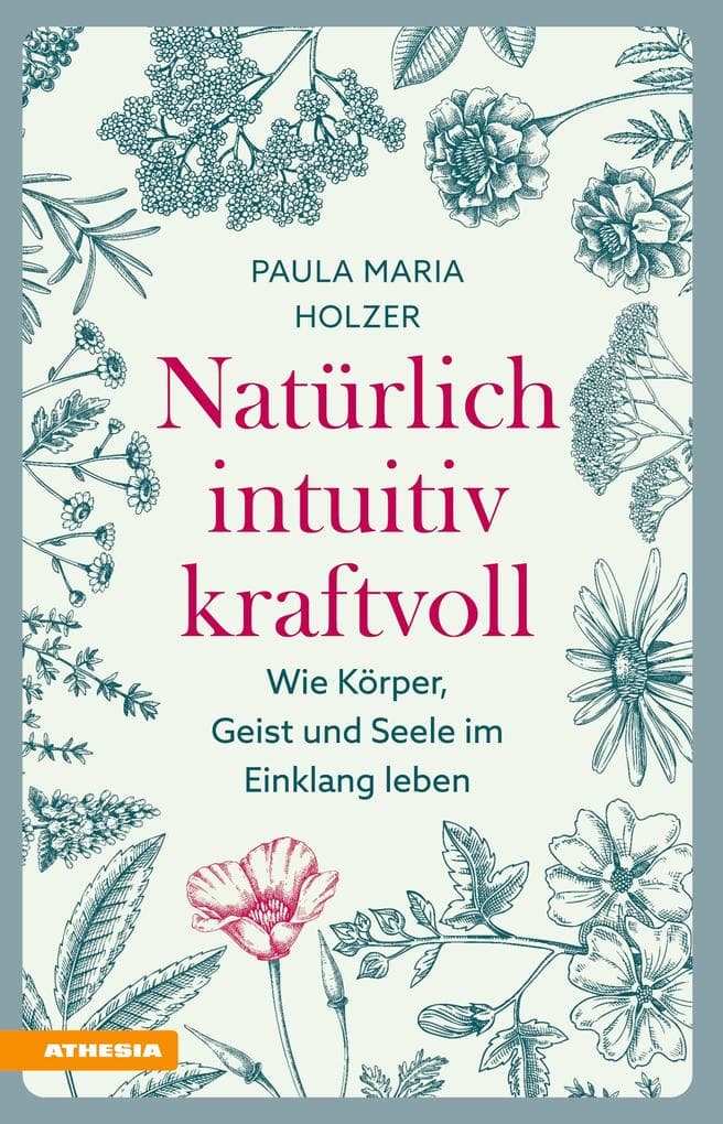 Natürlich, intuitiv, kraftvoll