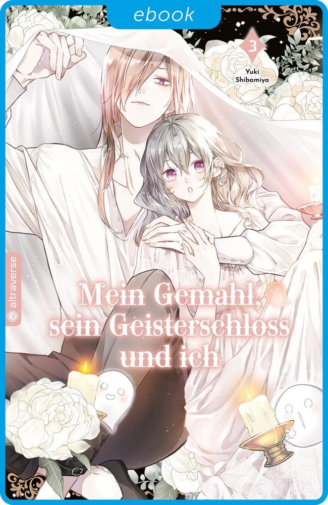 Mein Gemahl, sein Geisterschloss und ich 03