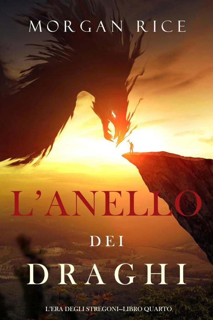 L'anello dei draghi (L'era degli stregoni-Libro quarto)