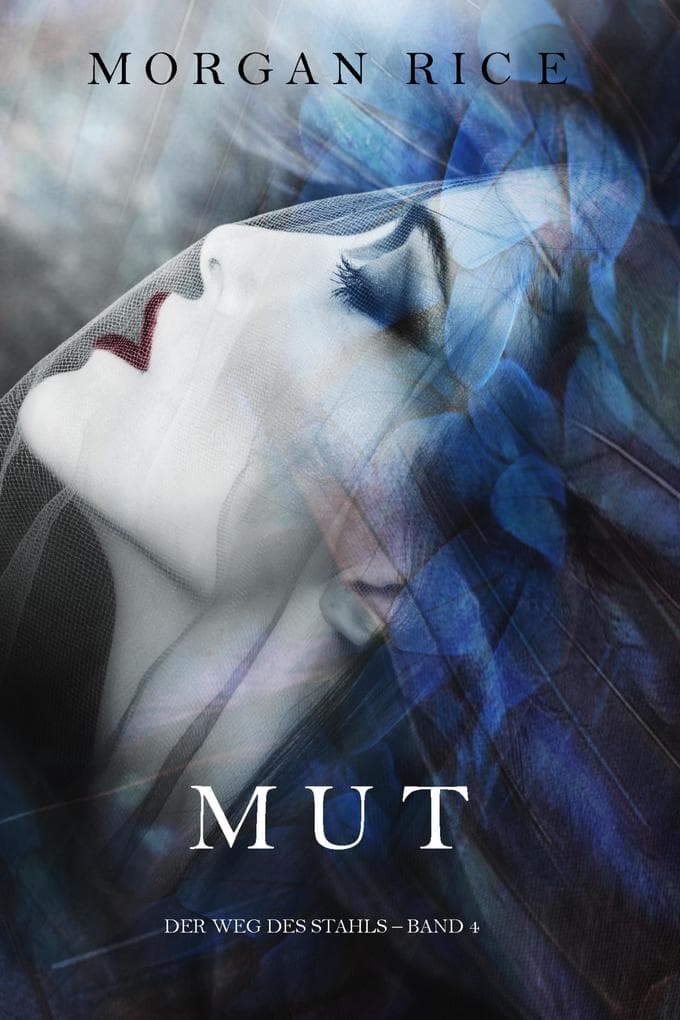 Mut (Der Weg des Stahls - Band 4)