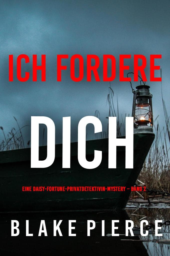 Ich fordere Dich (Eine Daisy-Fortune-Privatdetektivin-Mystery - Band 2)