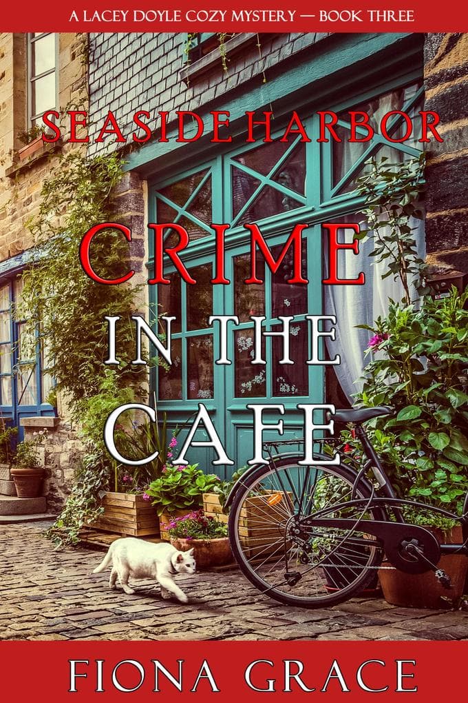 Crime in the Café (A Lacey Doyle Cozy Mystery-Book 3)
