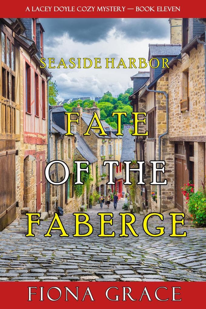 Fate of the Faberge (A Lacey Doyle Cozy Mystery-Book 11)