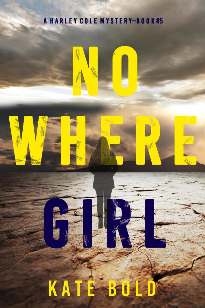 Nowhere Girl (A Harley Cole FBI Suspense Thriller-Book 5)