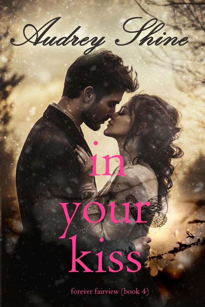 In Your Kiss (Forever Fairview-Book 4)