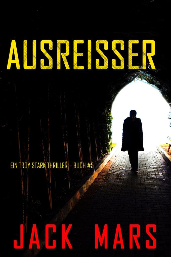 Skrupellose Mittel (Ein Troy Stark Thriller - Buch #5)