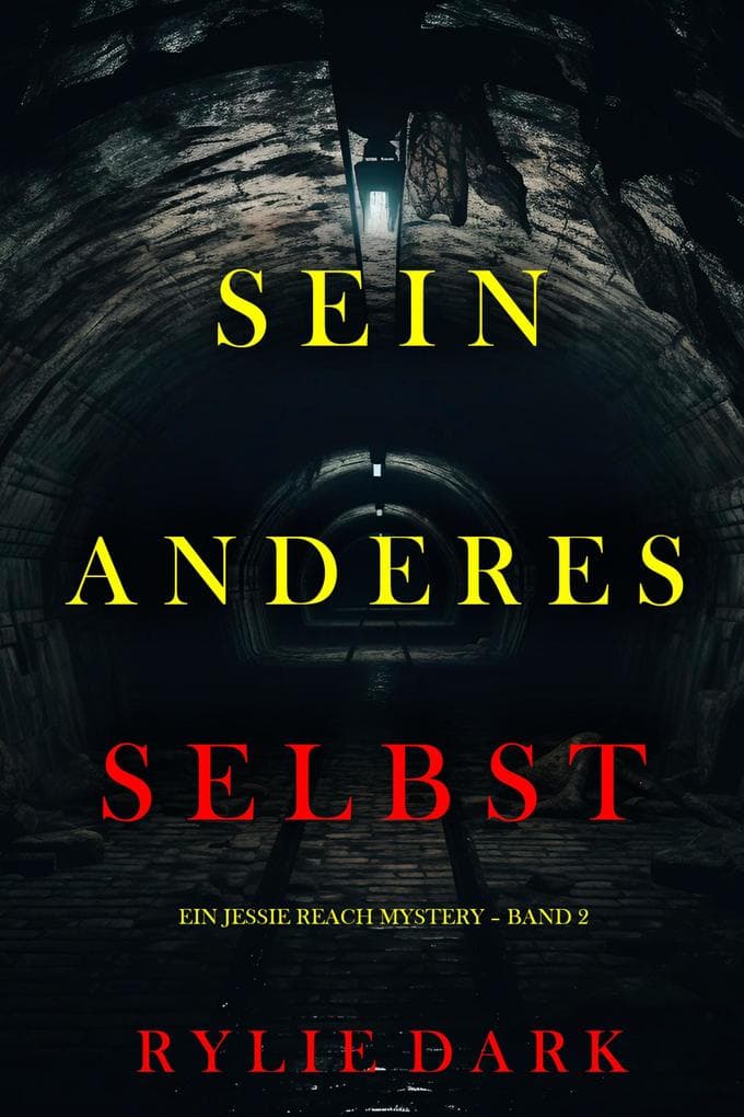 Sein Anderes Selbst (Ein Jessie Reach Mystery - Band 2)