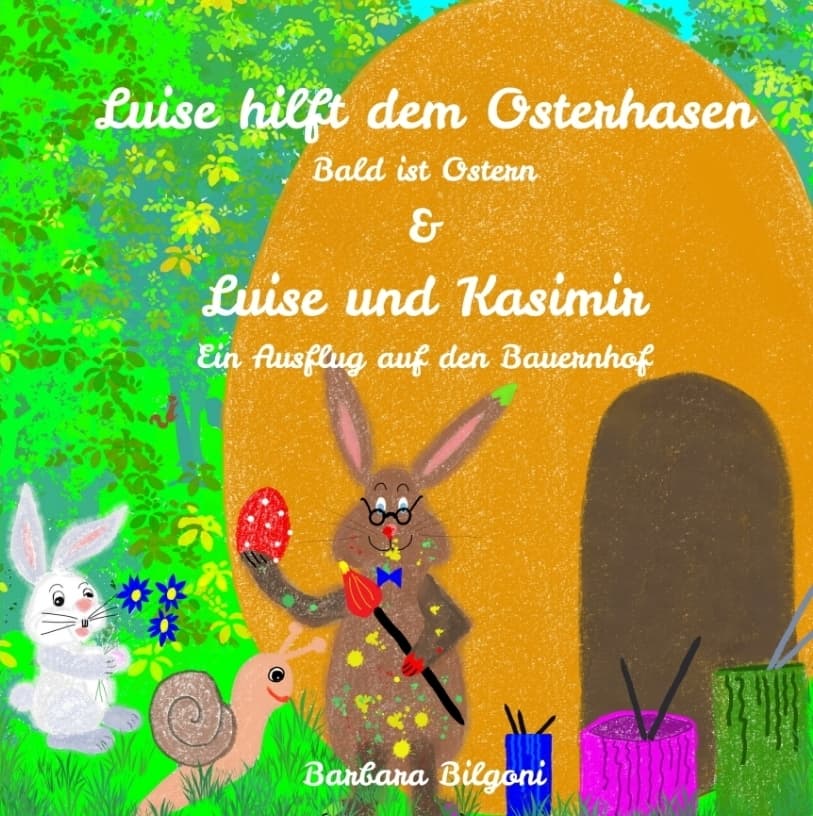 Luise hilft dem Osterhasen & Luise und Kasimir