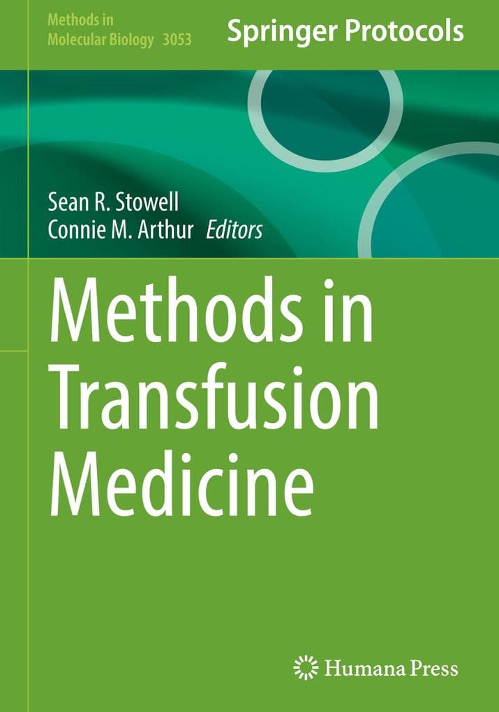 Methods in Transfusion Medicine