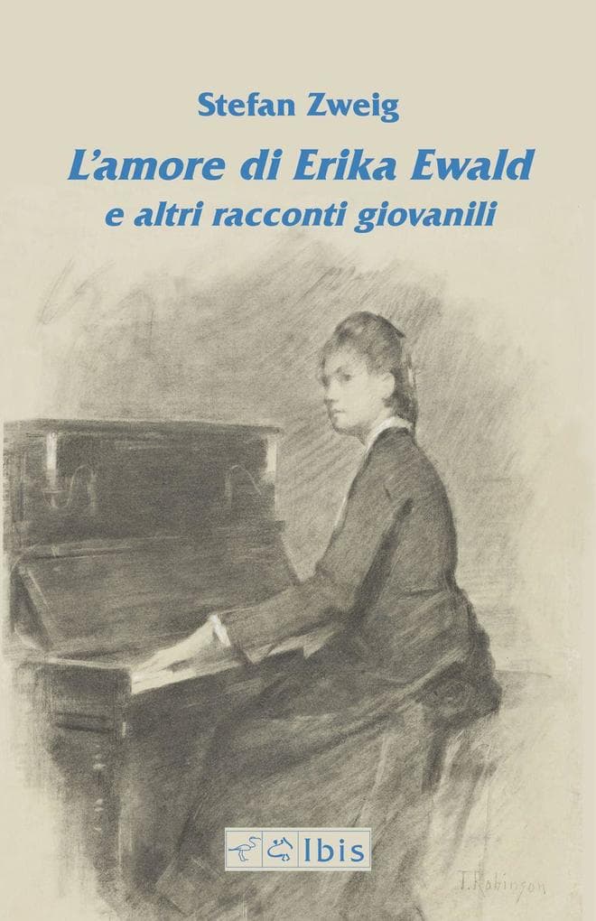 L' amore di Erika Ewald e altri racconti giovanili