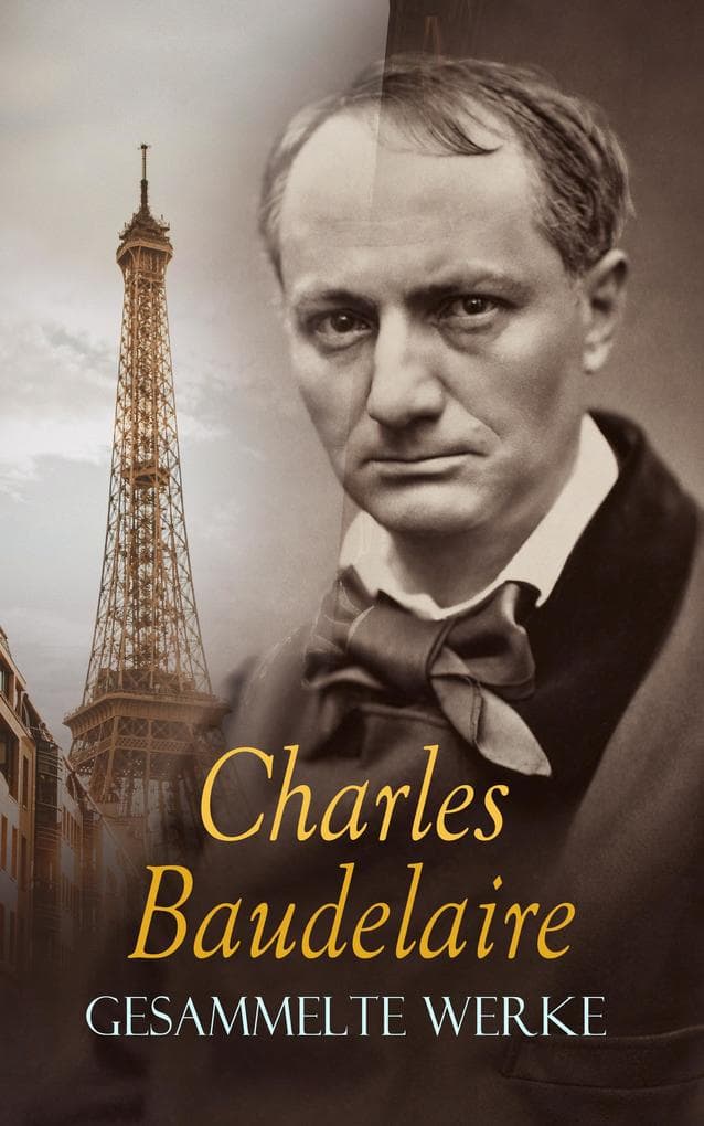 BAUDELAIRE - Gesammelte Werke