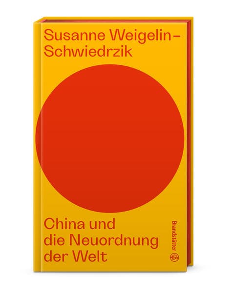 China und die Neuordnung der Welt