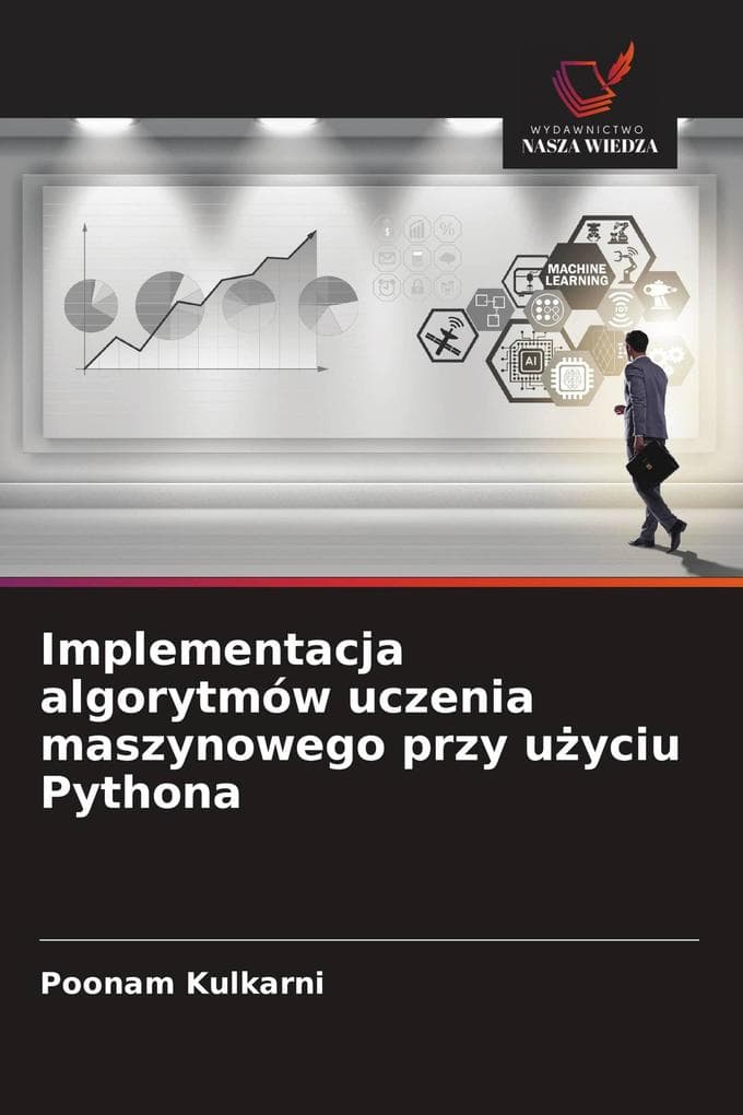 Implementacja algorytmów uczenia maszynowego przy uyciu Pythona