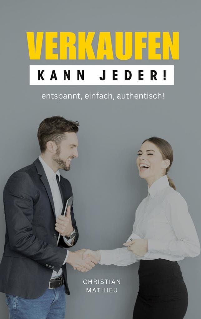 Verkaufen kann jeder